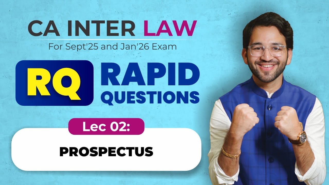 02 Prospectus |  RQ (Rapid Questions) Batch | CA Inter Law Sep'25 & Jan'26 | CA Shubham Singhal