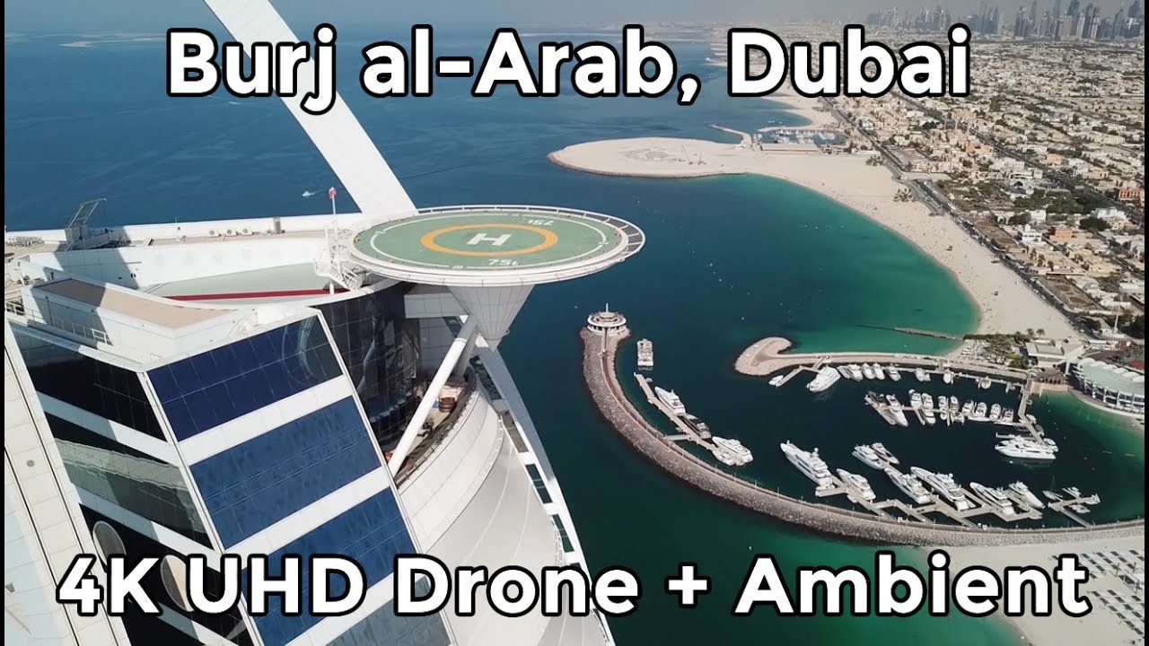 DUBAI - BURJ AL-'ARAB by DRONE - 4K