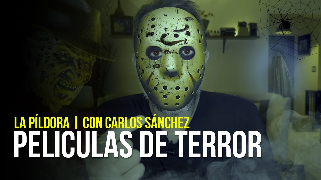 Las Películas de Terror ¿Por qué nos gustan? | Carlos Sánchez | La Píldora Temp. 1, Ep. 7
