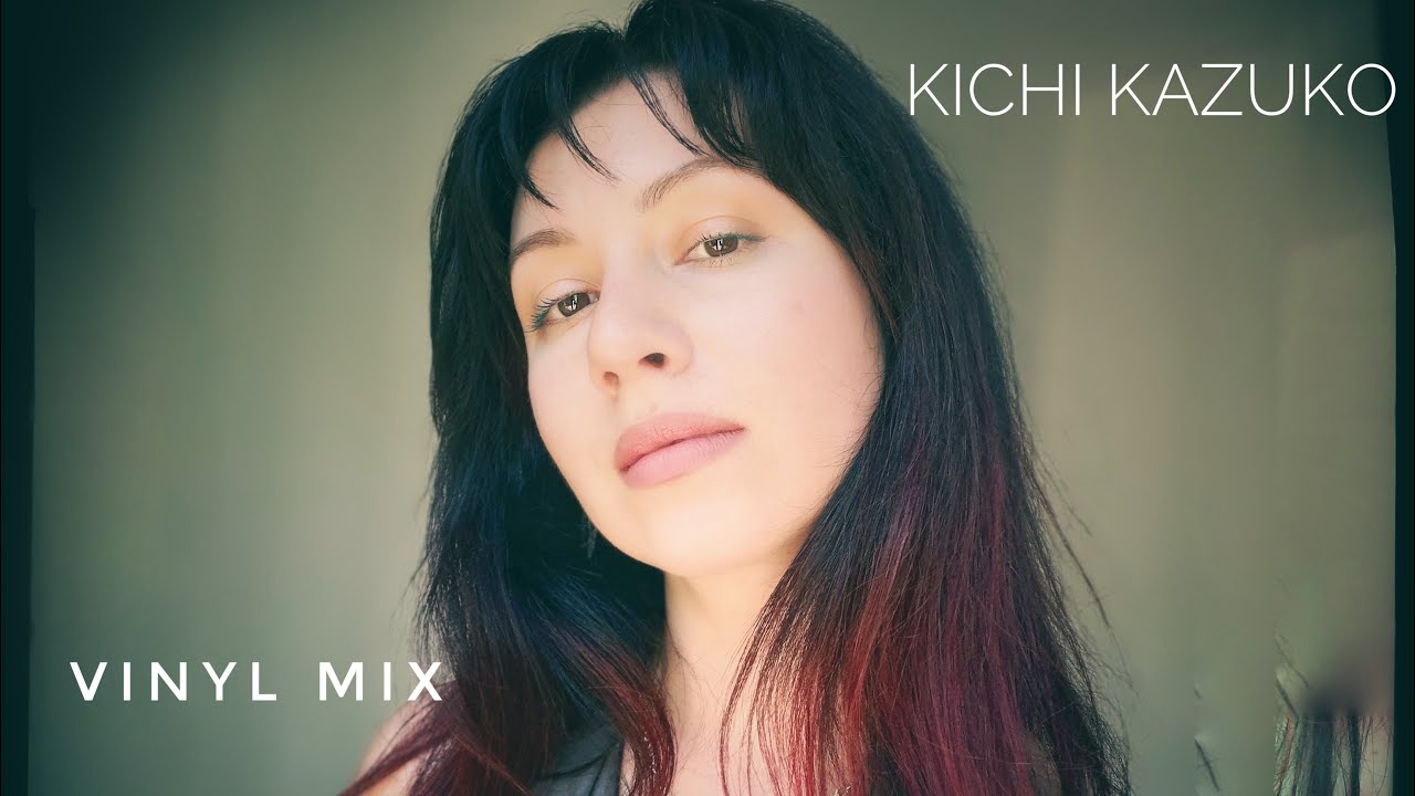 Kichi Kazuko - Analog Vibes: Raw Vinyl Techno Set