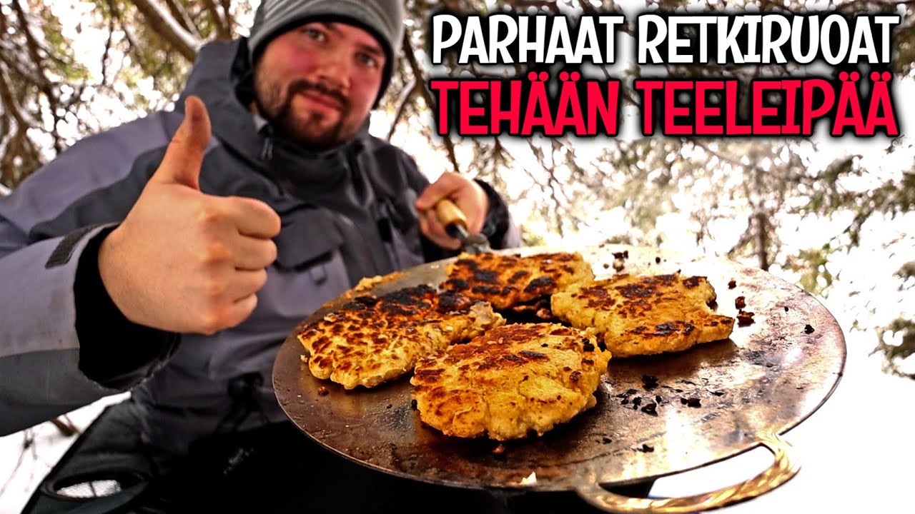 PAISTETAAN TEELEIPÄÄ - PARHAAT RETKIRUOAT OSA 1
