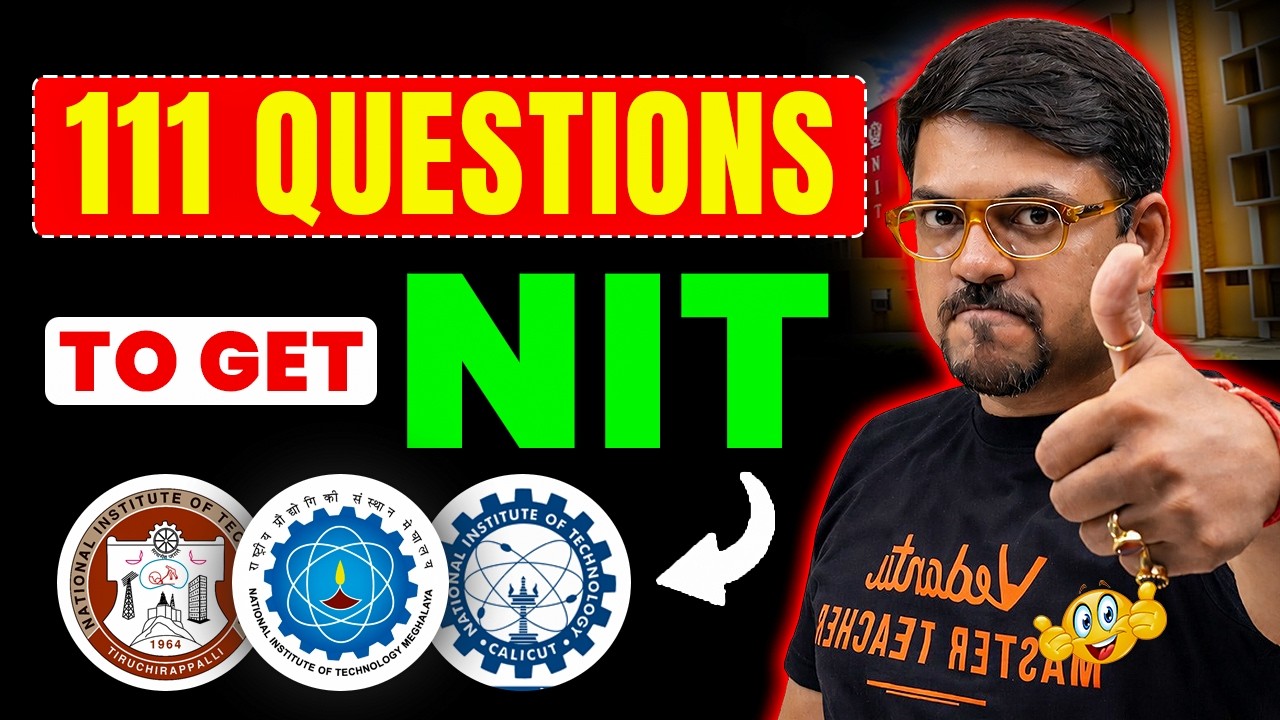 111 Questions to Get NIT 🔥 | JEE Main 2026 Most Important Questions | Harsh Sir