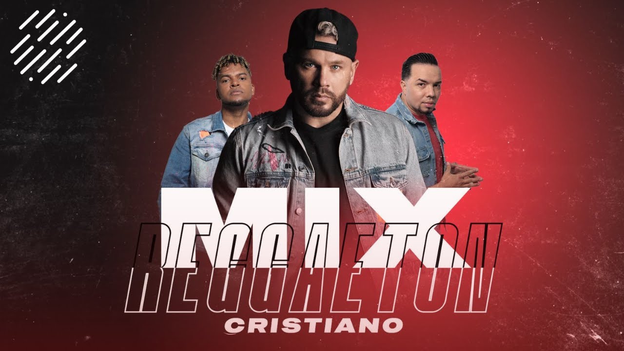 MIX REGGAETON CRISTIANO - MUSICA CRISTIANA JUVENIL - FUNKY, REDIMI2 & ALEX ZURDO