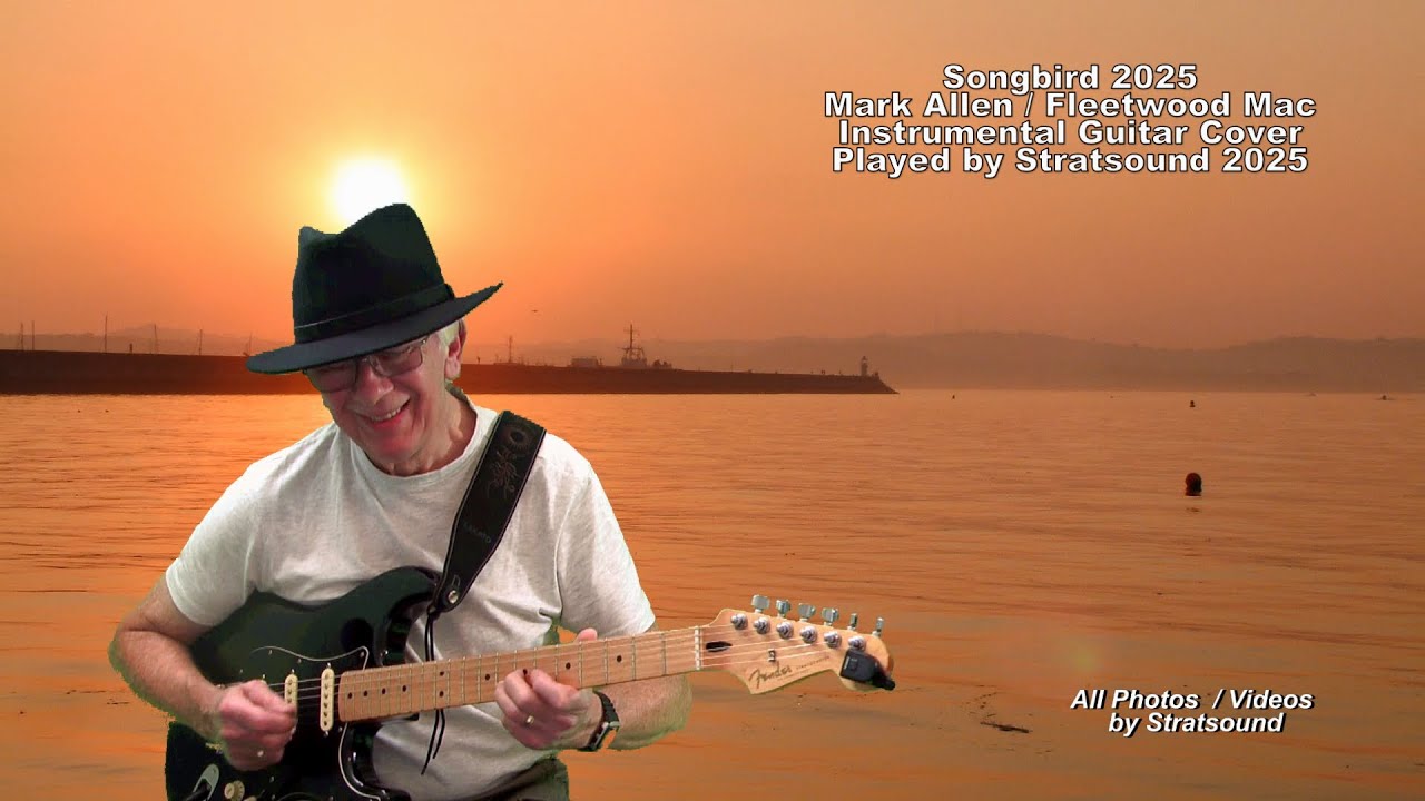 Songbird 2025 – Mark Allen / Fleetwood Mac instrumental Guitar cover by Stratsound 2025