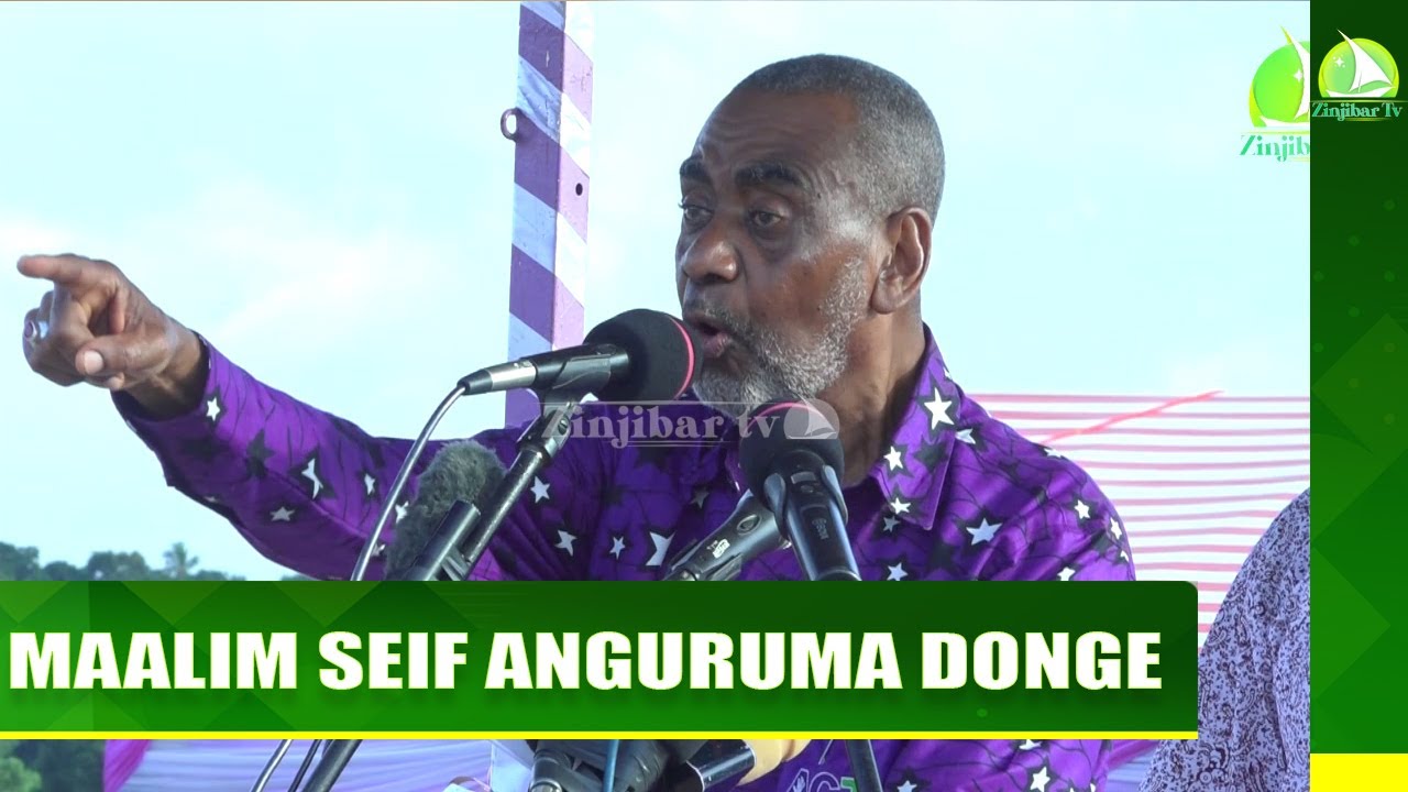 MAALIM SEIF  ANGURUMA DONGE