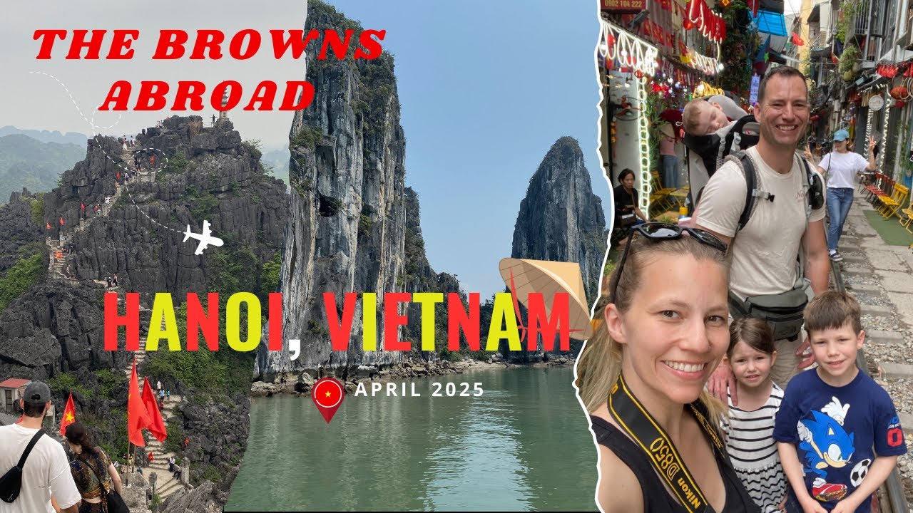 Family Adventure in Hanoi, Vietnam | 4 Days Exploring with Kids! 🇻🇳👨‍👩‍👧‍👦