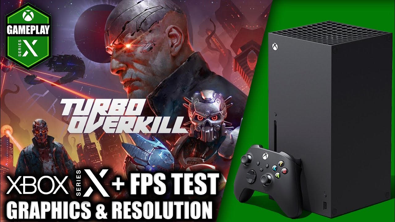 Turbo Overkill - Xbox Series X Gameplay + FPS Test