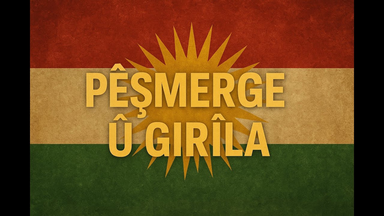 Strana P&ecirc;șmerge &ucirc; Gir&icirc;la. Stranek kurd&icirc; ser șervan&ecirc;n Kurd.أغنية بيشمركه و كريلا أغنية كردية