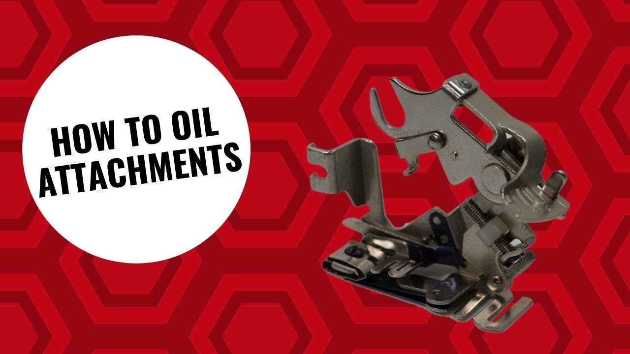 How to Oil Vintage Sewing Machine Attachments