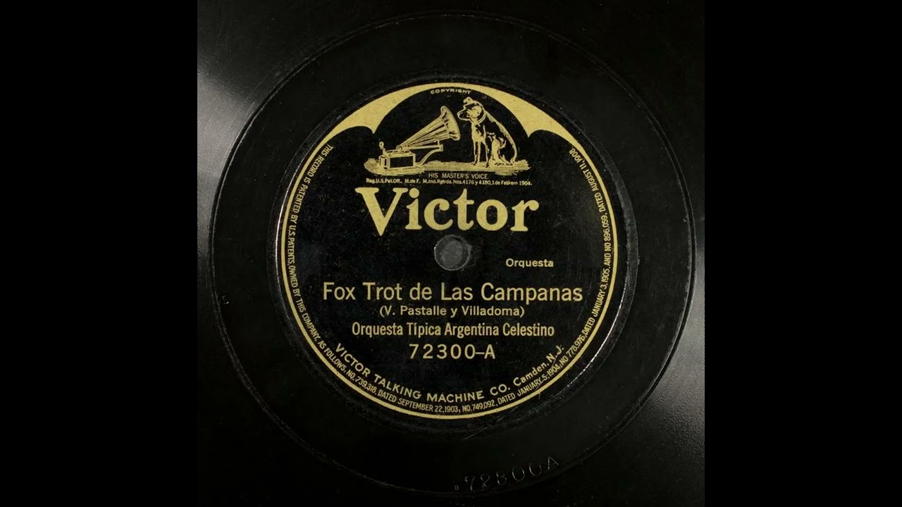Fox Trot de Las Campanas - Orquesta Típica Argentina Celestino