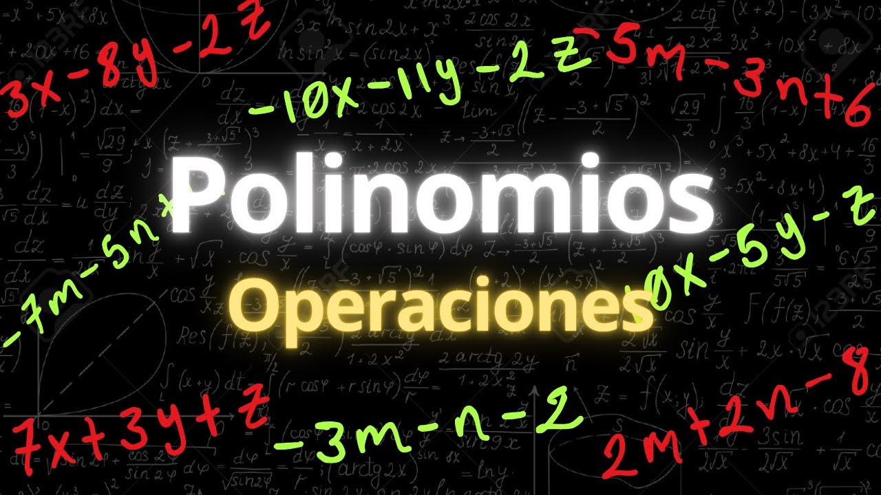 ¡Domina los polinomios en 12 minutos! (Suma, resta, producto y más).