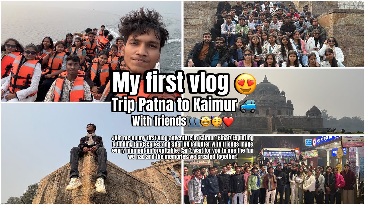 My first vlog trip in KAIMUR 🥳 | TRIP PATNA TO KAIMUR 2025| #trip #adventure #kaimurhills 