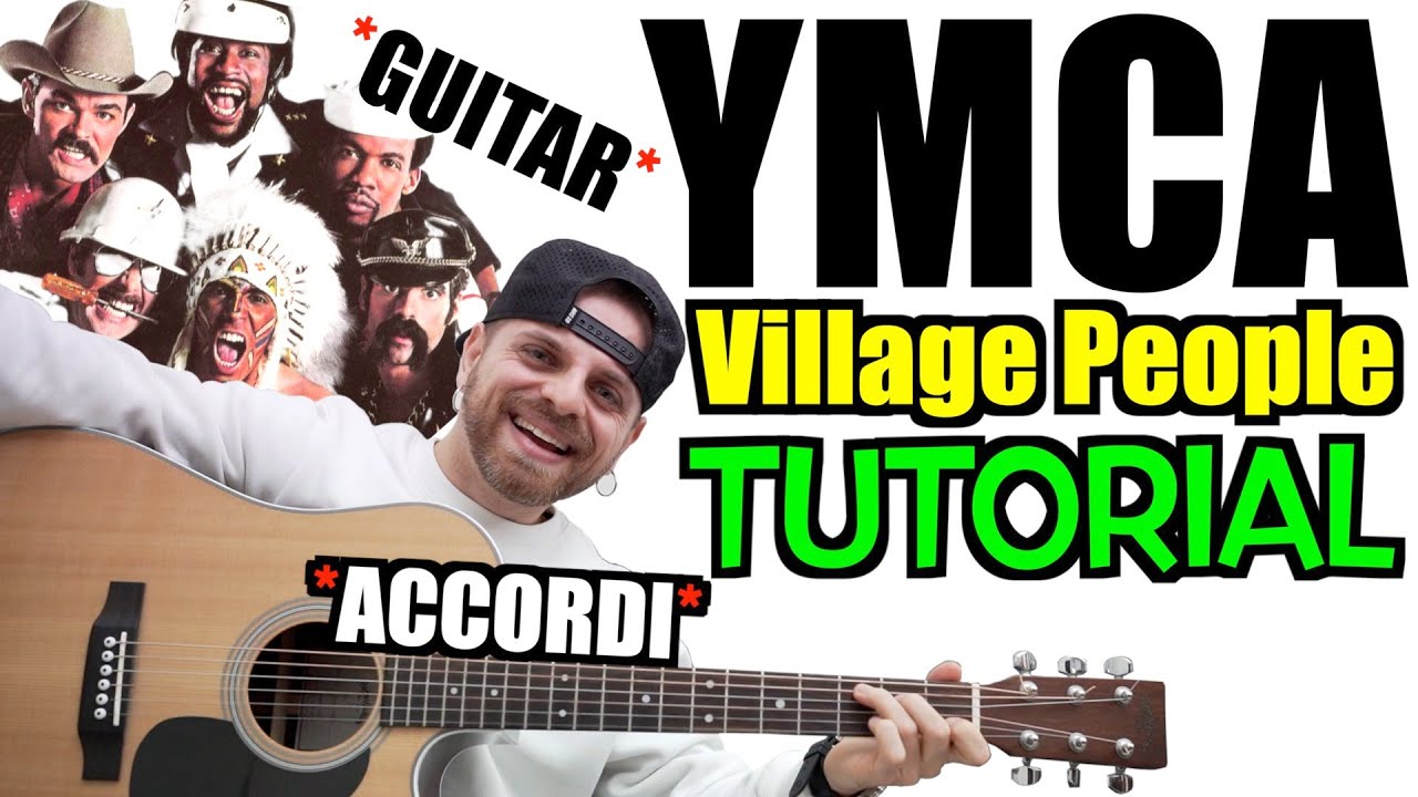 Tutorial Chitarra | YMCA - VILLAGE PEOPLE | Accordi + Ritmo