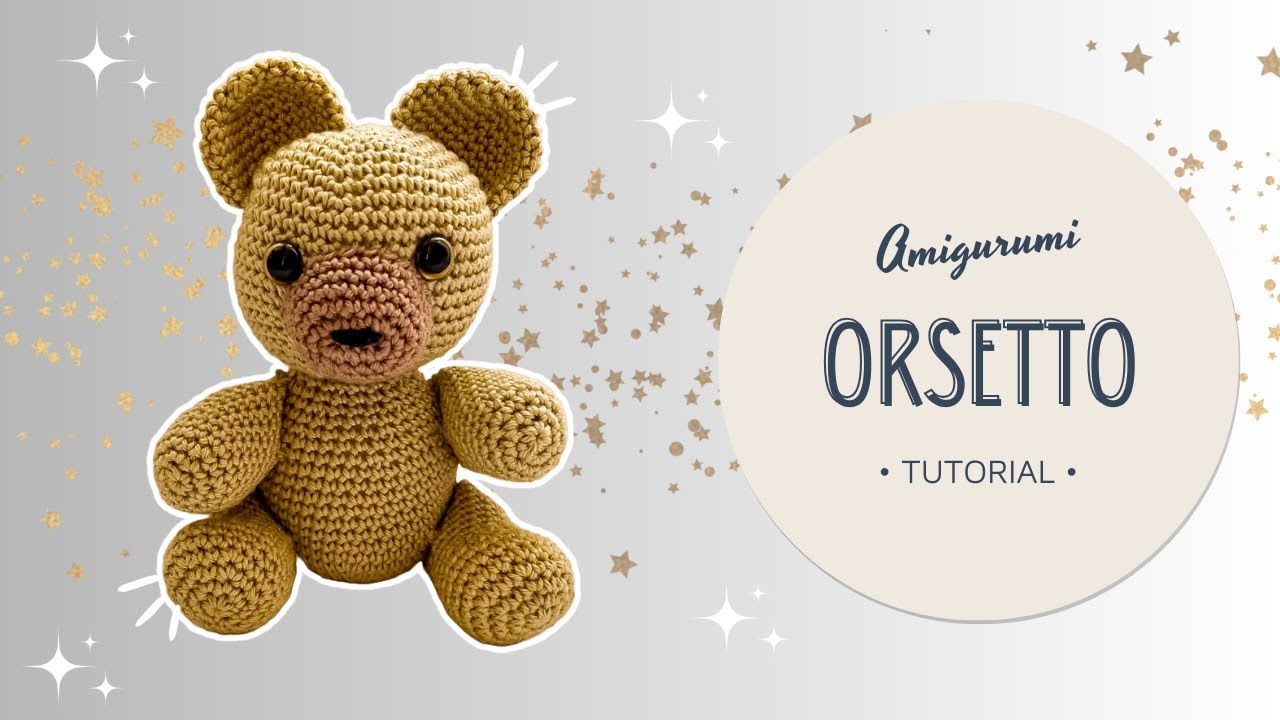 Orsetto amigurumi | Uncinetto TUTORIAL