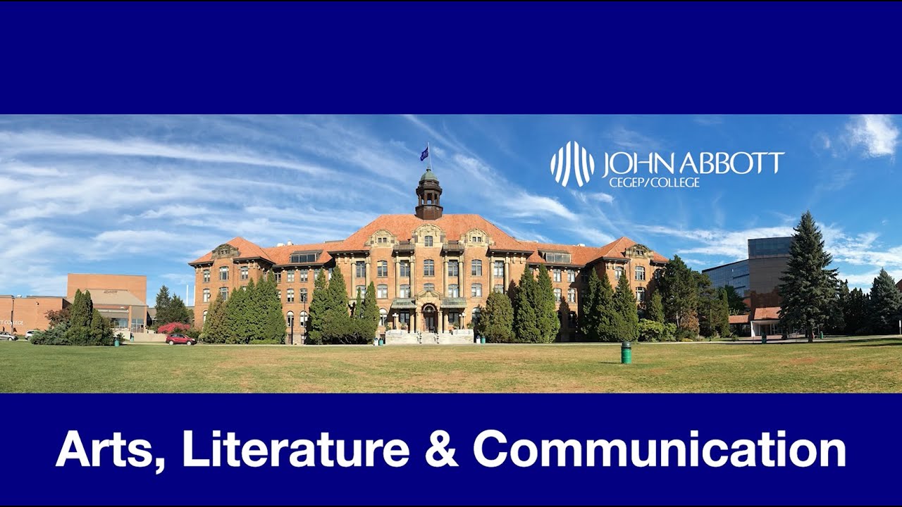 Arts, Literature & Communication - John Abbott College
