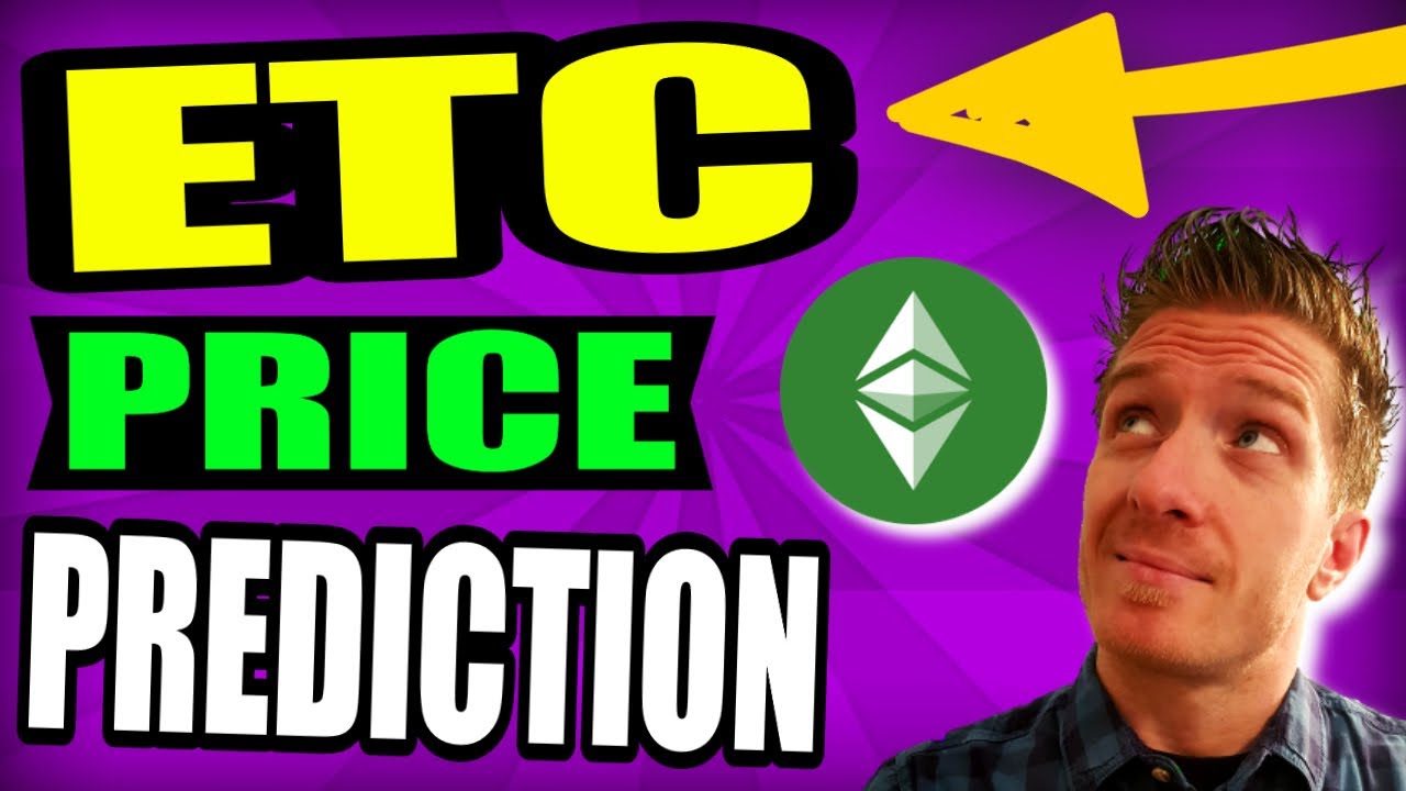 Ethereum Classic Price Prediction 2021-2022 ✅ ETC Price Prediction 2021-2025 ✅✅✅