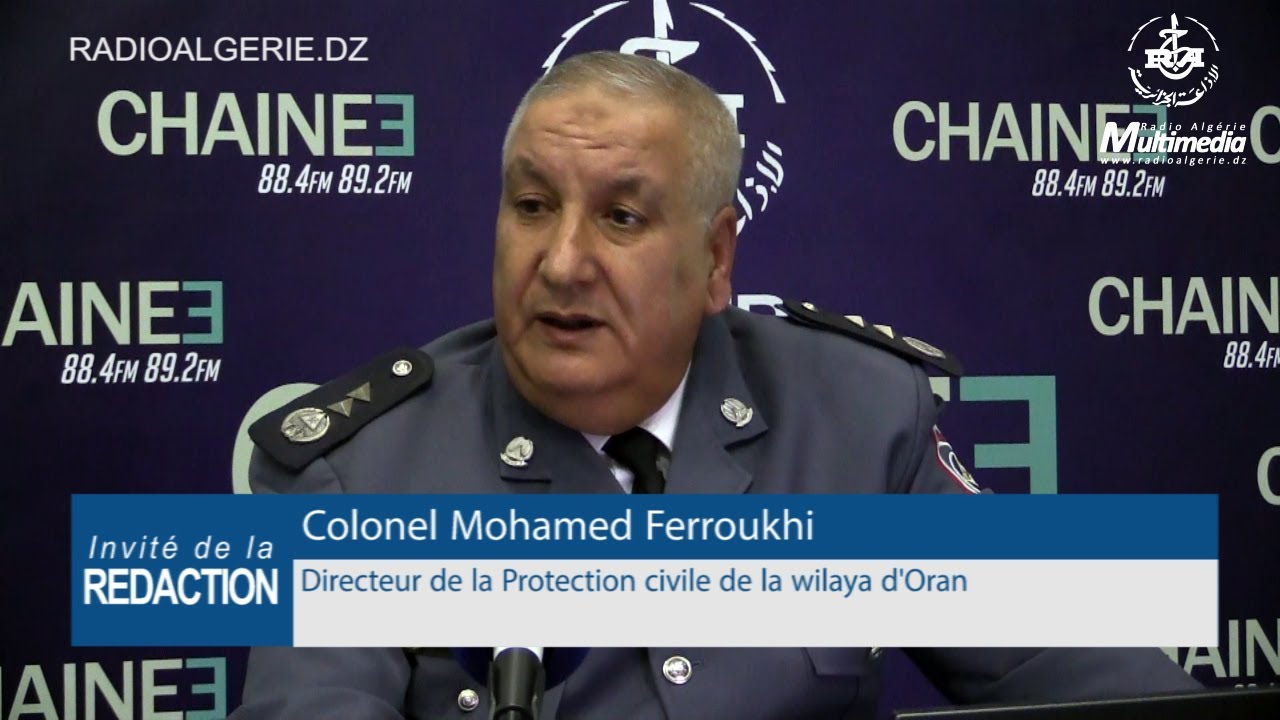 Colonel Mohamed Ferroukhi directeur de la Protection civile de la wilaya d'Oran