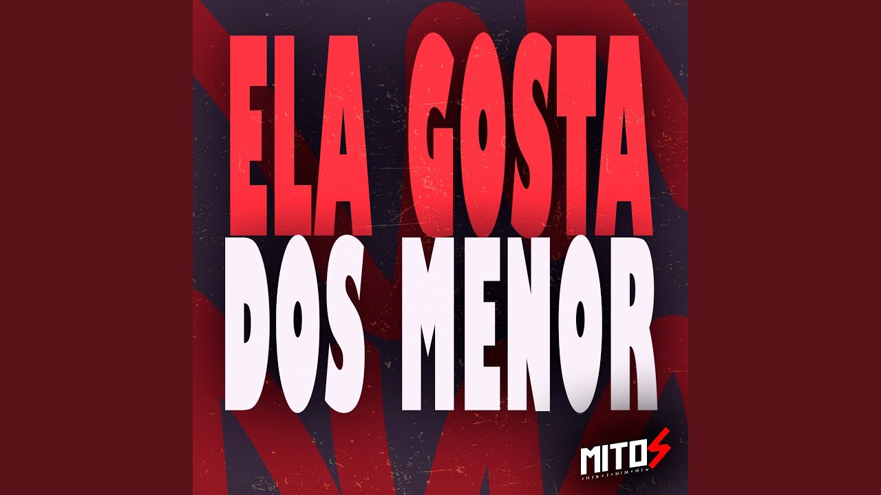 Ela Gosta Dos Menor