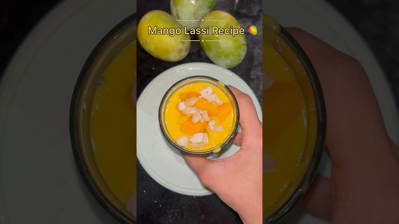 Mango lassi 🥭||Mango recipe||Summer Special #mangorecipe #shortvideo #viralvideo #seasonalfood
