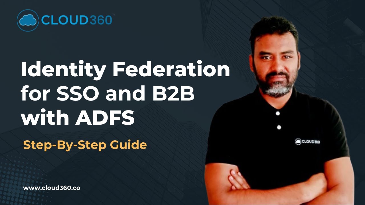 Identity Federation with ADFS | SSO within Org + B2B Federation | Full Demo & Explanation