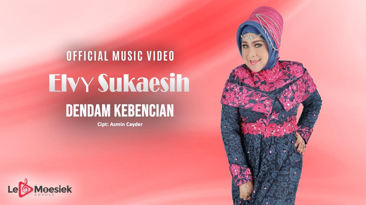 Elvy Sukaesih - Dendam Kebencian (Official Music Video)