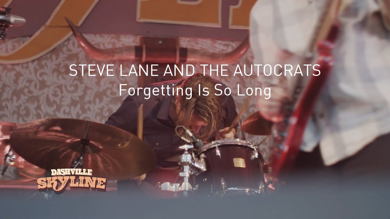 Forgetting Is So Long - Steve Lane And The Autocrats - Live at Dashville Skyline 2019