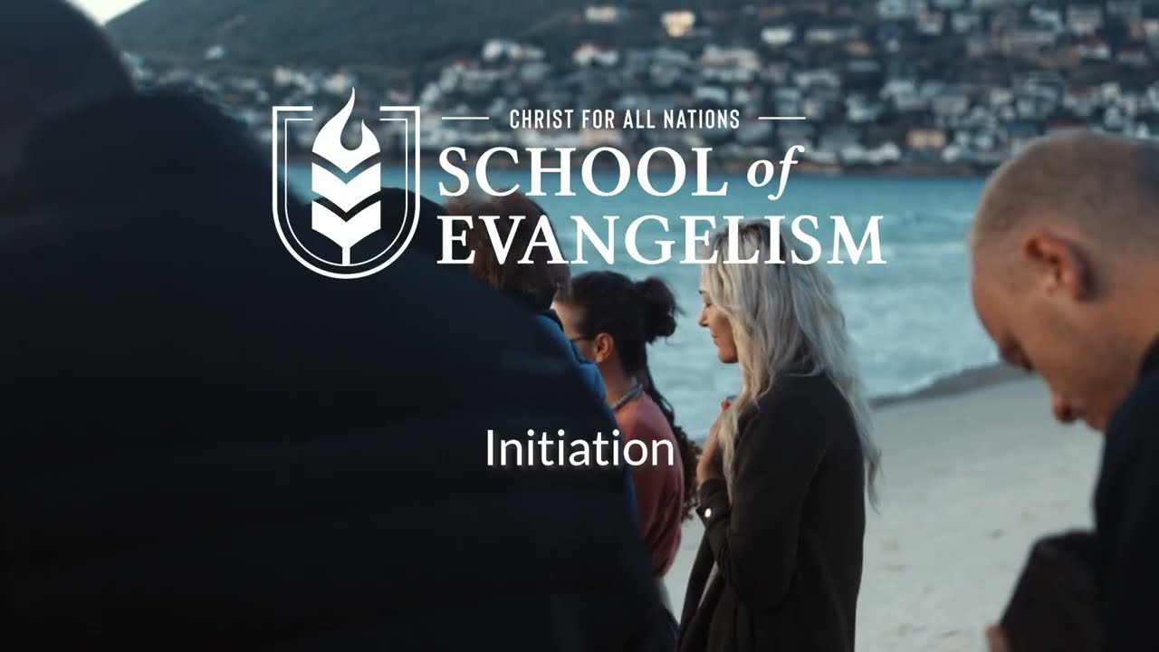 Initiation - CfaN School of Evangelism, Cape Town 2022