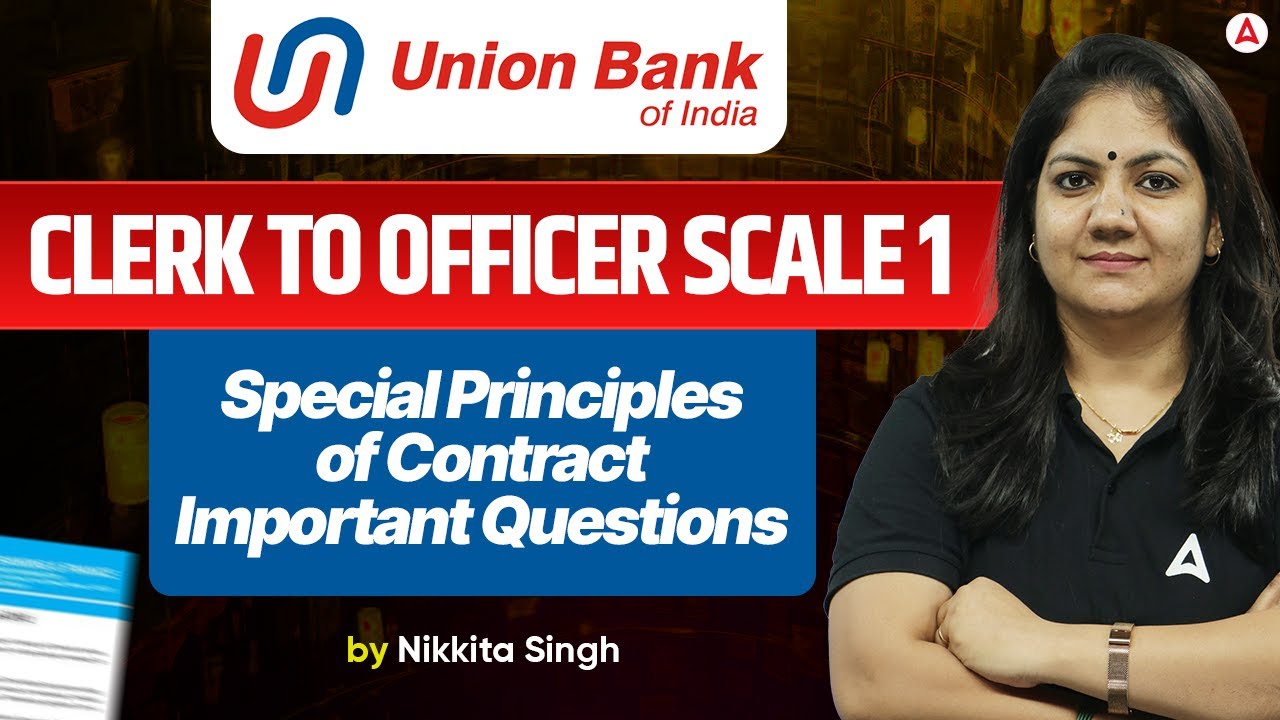 Union Bank of India Promotion Exam | Clerk to Officer Scale 1 | Special Principal Of Contract