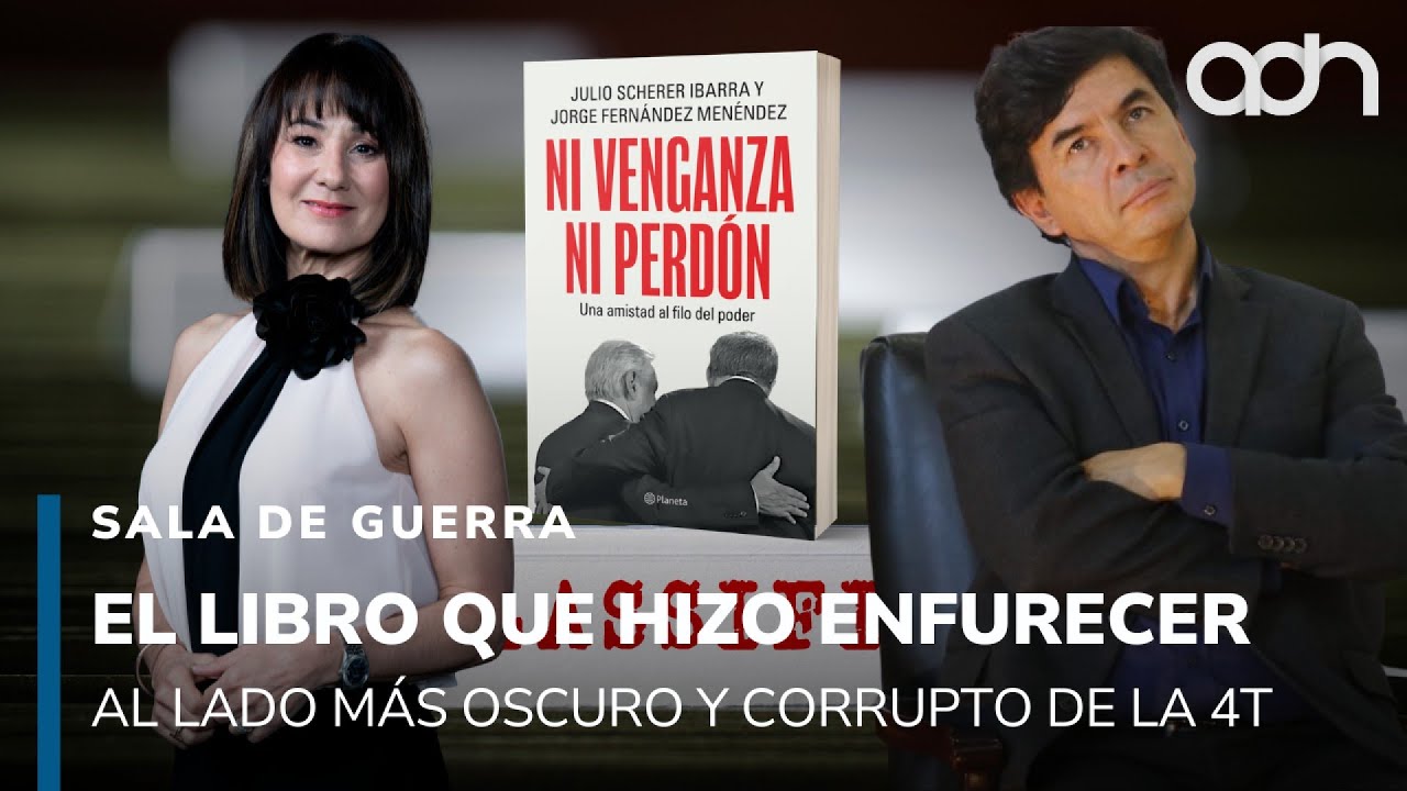 Un libro hizo enfurecer al lado más oscuro y corrupto de la 4T | Sala de Guerra