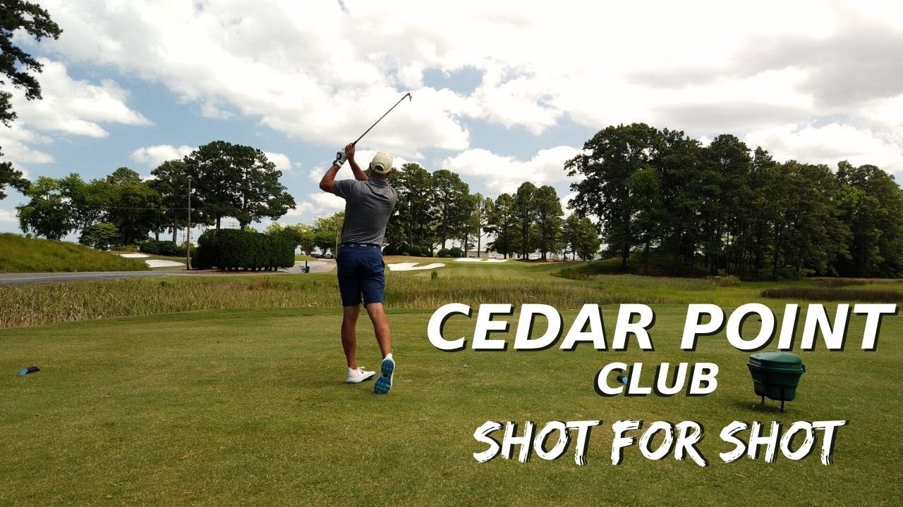 Cedar Point Club Front 9 Shot for Shot