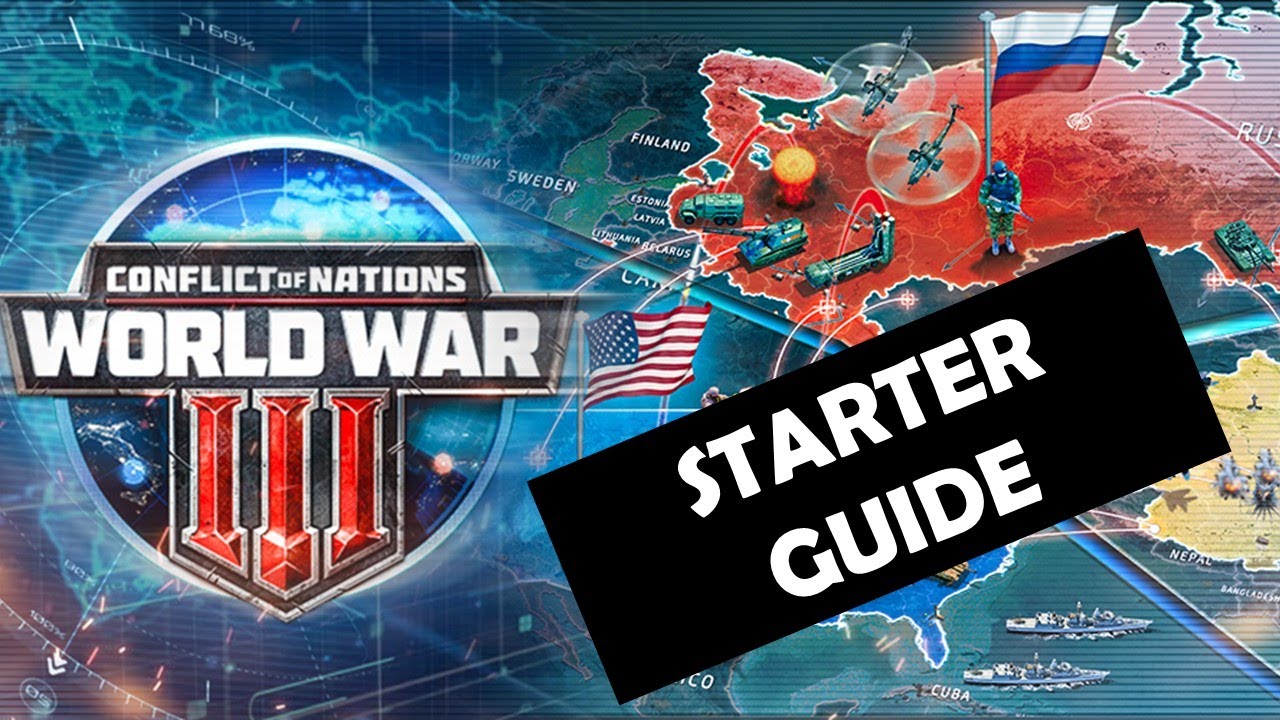 Conflict of Nations: WW3 | Starter Guide