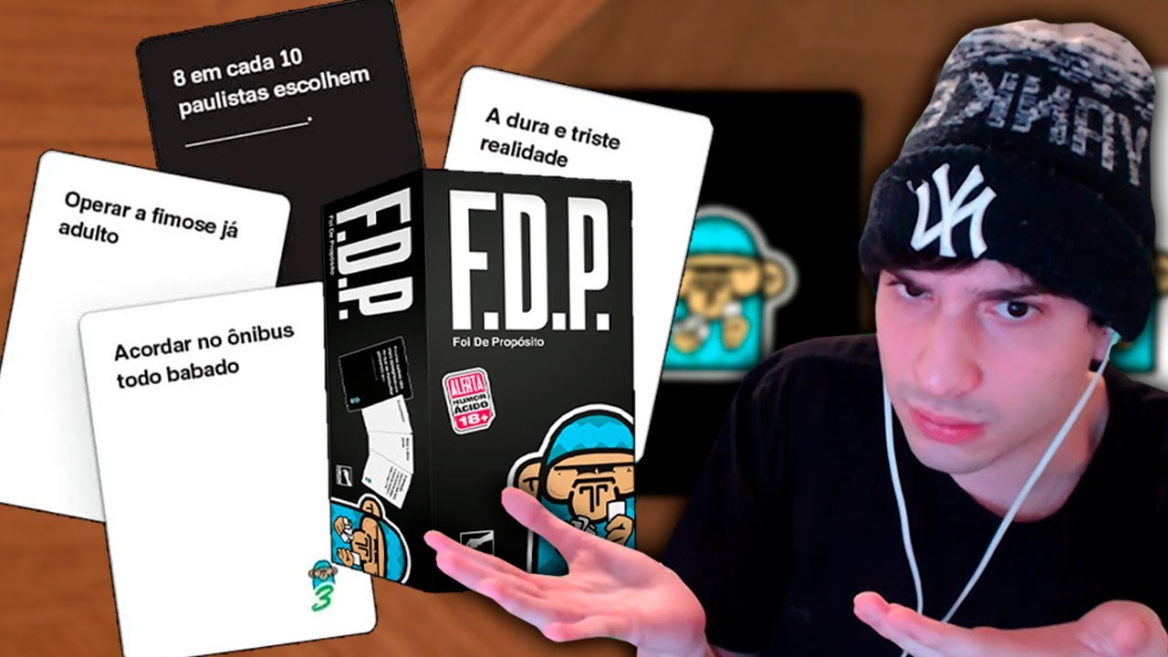 ESSE JOGO TALVEZ SEJA PIOR QUE CARTAS CONTRA HUMANIDADE (N&Atilde;O ME CANCELEM) - F.D.P Foi de Proposito