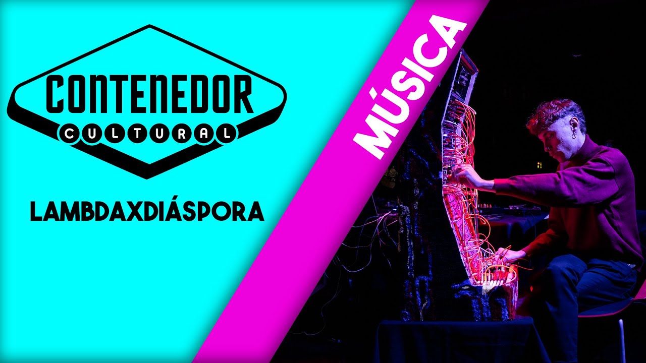 LAMBDAxDIÁSPORA | Música electrónica