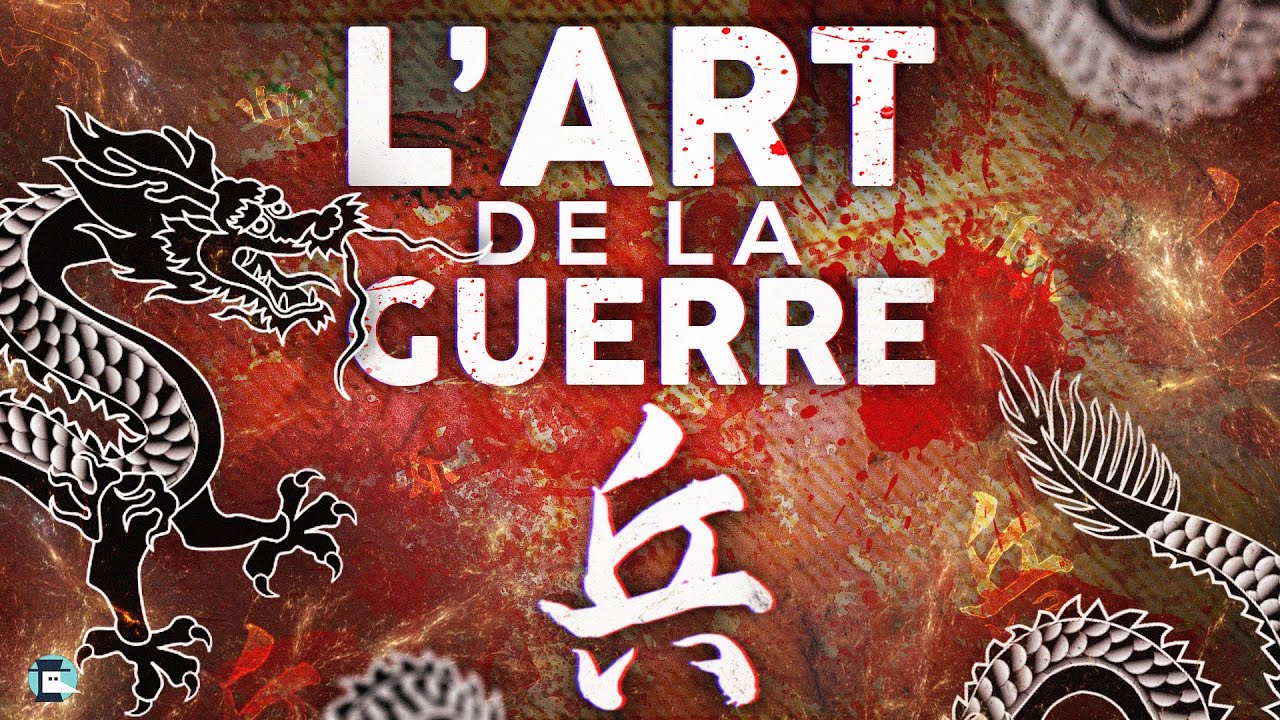 L'art de la guerre par Sun Tzu - Histoire de la Chine