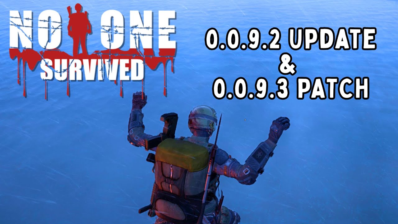 About the last couple of updates in No One Survived... (0.0.9.2 & 0.0.9.3)