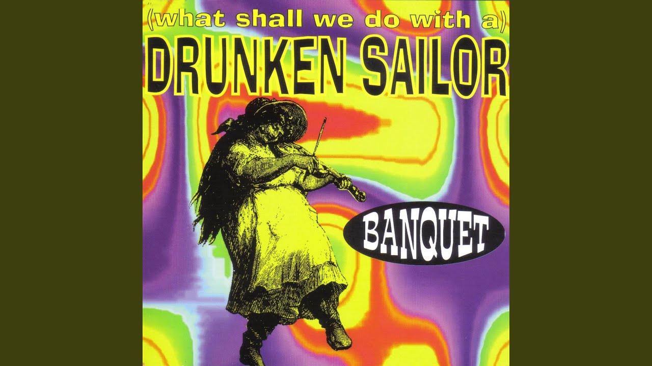 What Shall We Do With A Drunken Sailor (Guiness Mix)