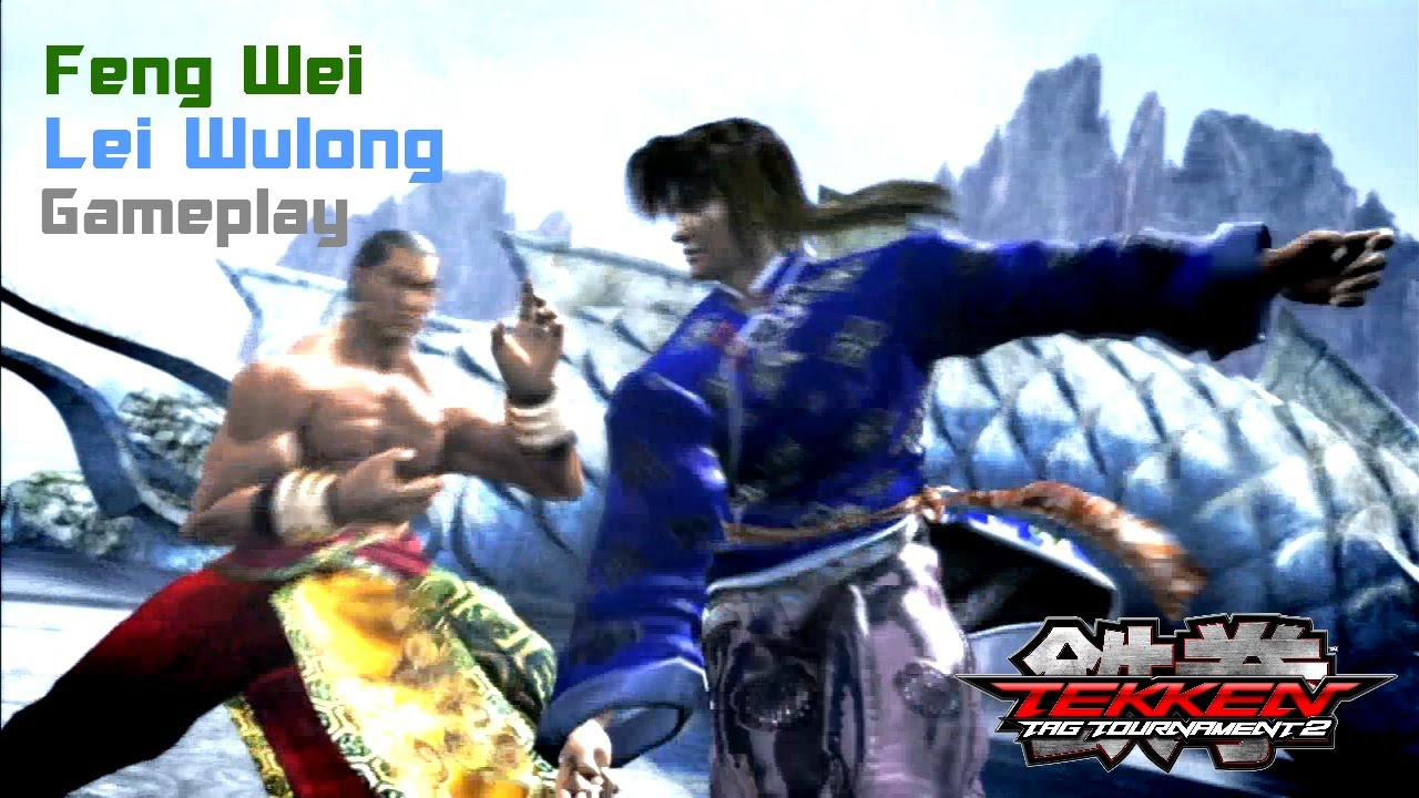 Tekken Tag Tournament 2:Feng Wei/Lei Wulong Gameplay