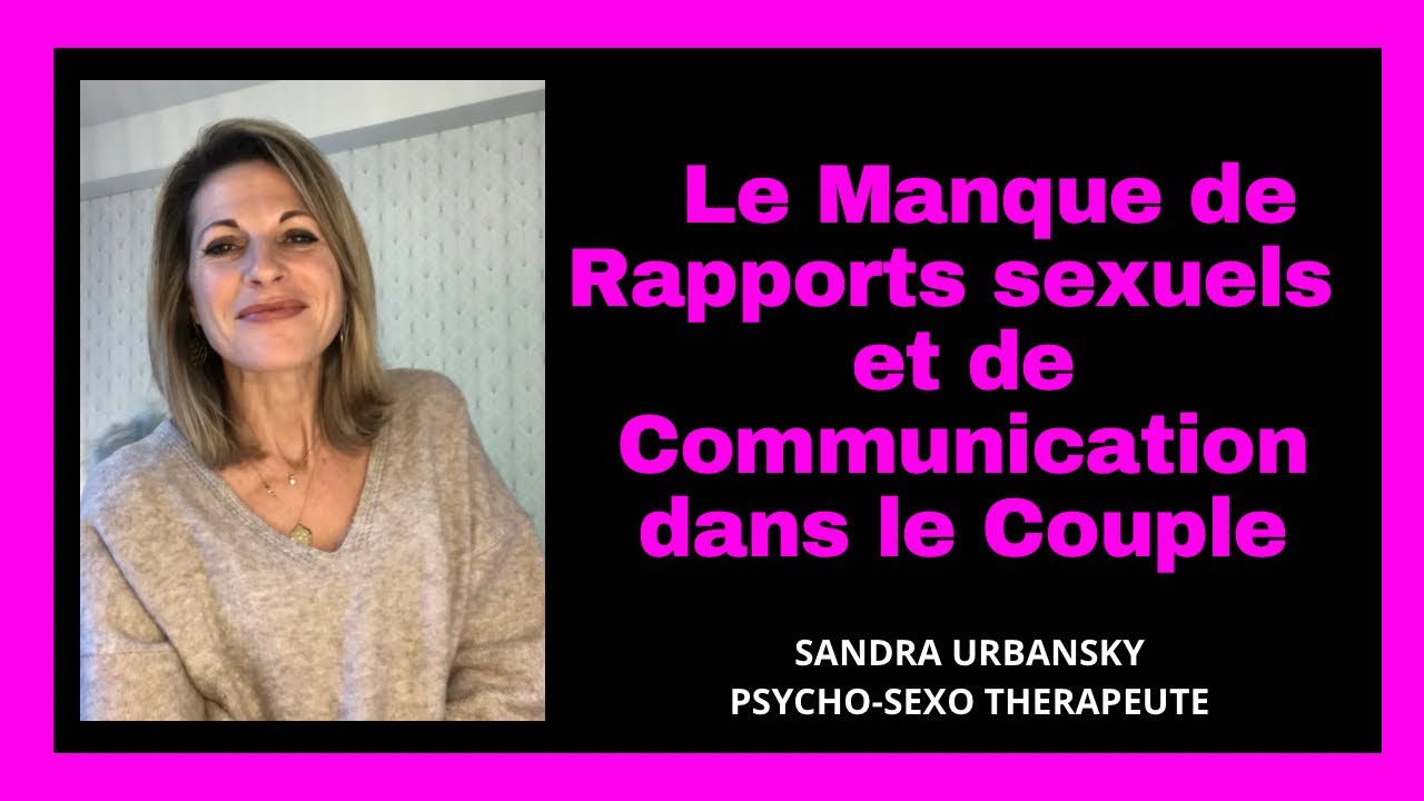 La problématique récurrente du couple ? Le sexe et le manque de communication