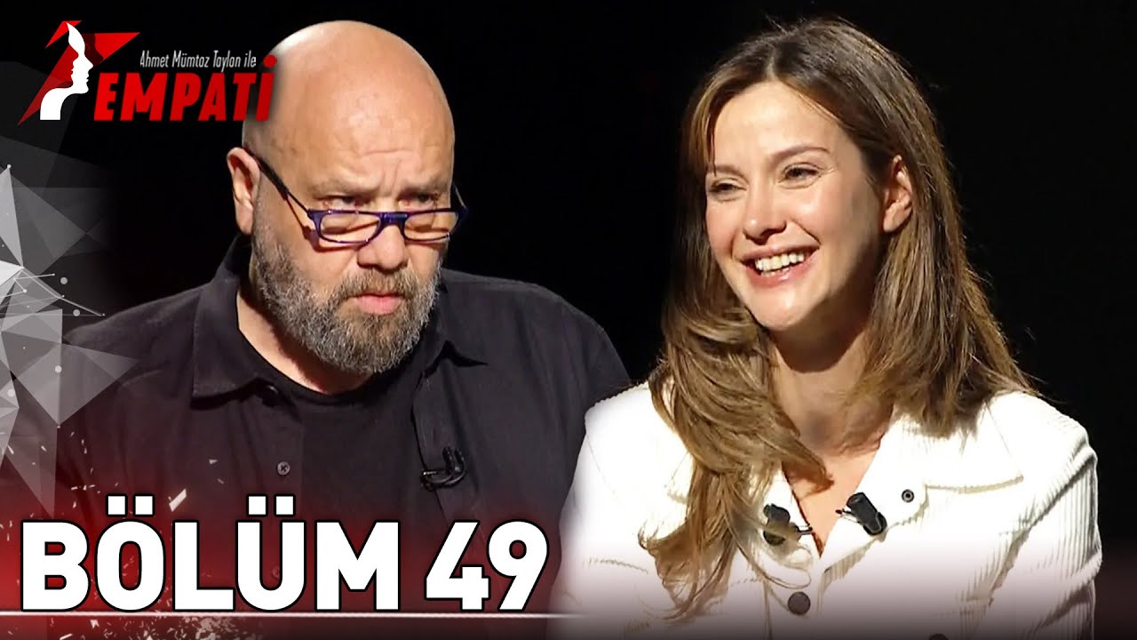 Empati 49. Bölüm - İrem Helvacıoğlu