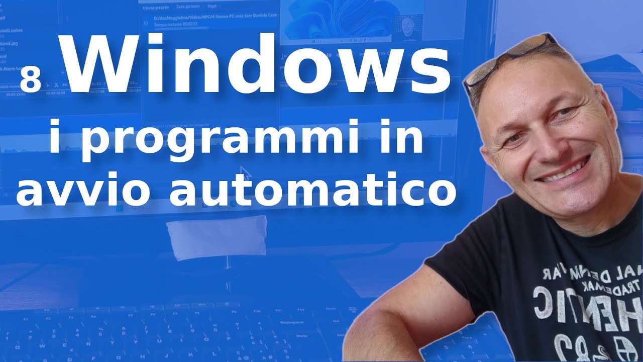 8 Come gestire i programmi in avvio automatico in Windows 11 | Daniele Castelletti | AssMaggiolina