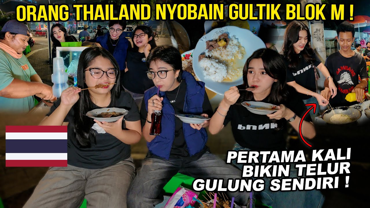 ORANG THAILAND NYOBAIN GULTIK BLOK M !