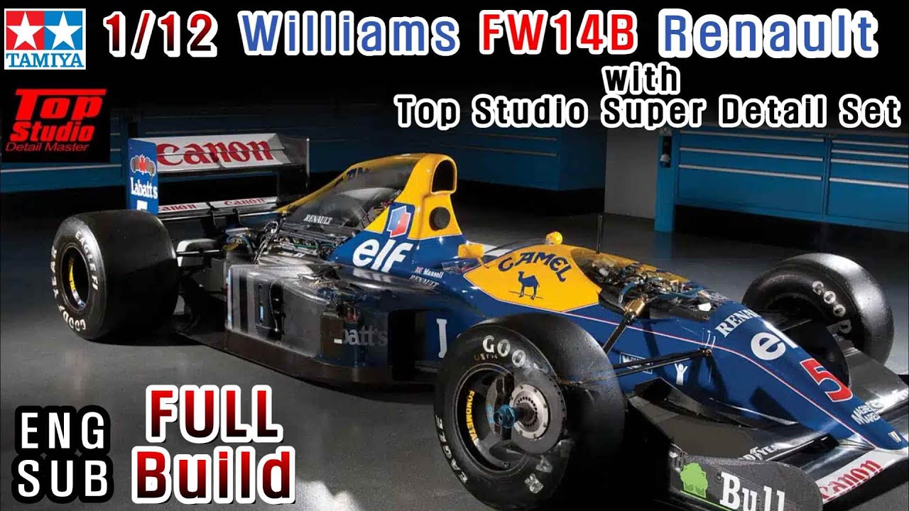 [TAMIYA] 1/12 Scale Model Williams FW14B Renault #full Build