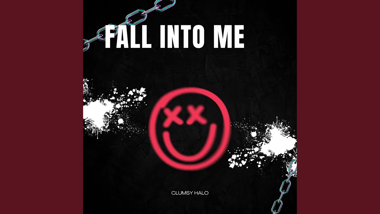 Fall Into Me