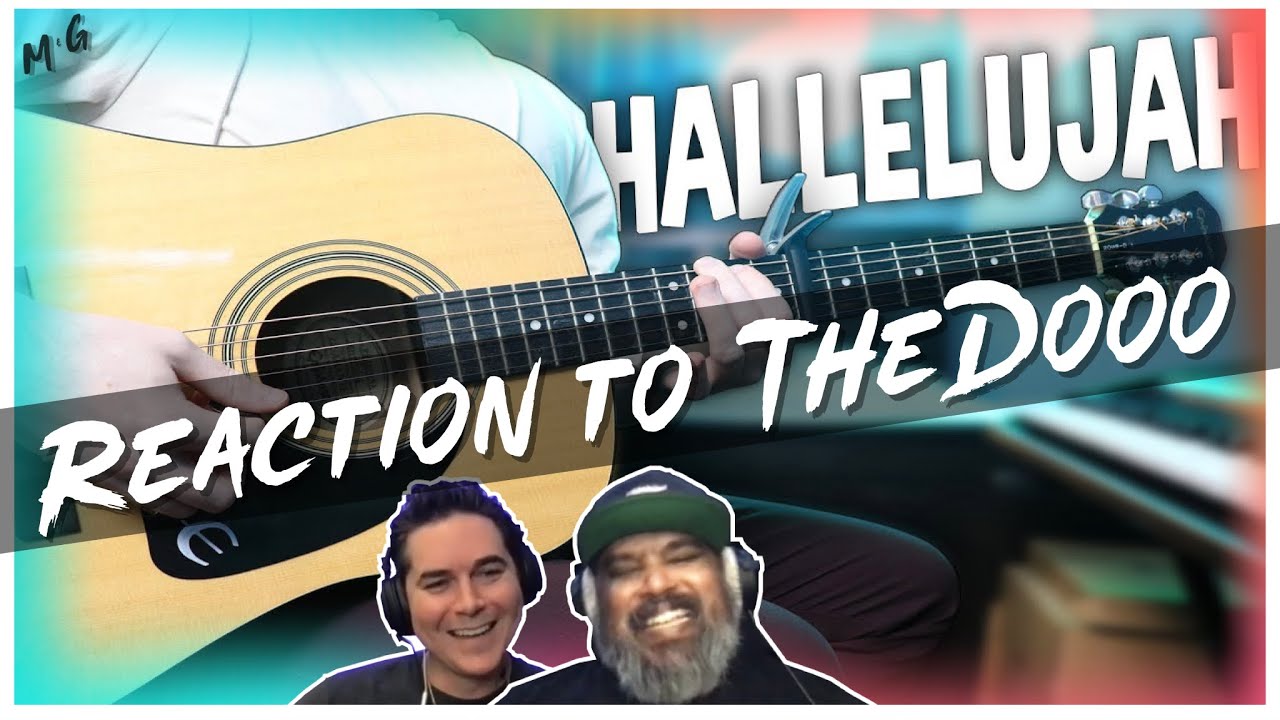 TheDooo Reaction: TheDooo Sings Hallelujah