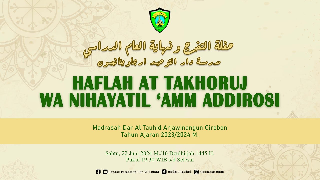 🔴[LIVE] HAFLAH AT TAKHORUJ WA NIHAYATIL'AMM ADDIROSI MADRASAH DAR AL TAUHID ARJAWINANGUN - CIREBON