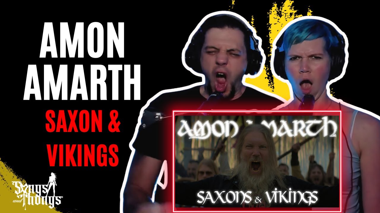 Amon Amarth Saxons and Vikings REACTION by Songs and Thongs
