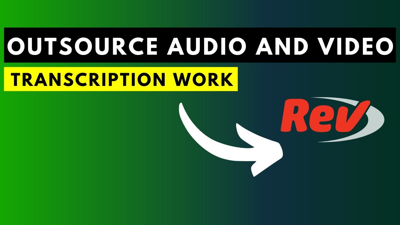 How to Outsource Audio and Video Transcription Work on Rev.com (Save Time and Work on Your Business)