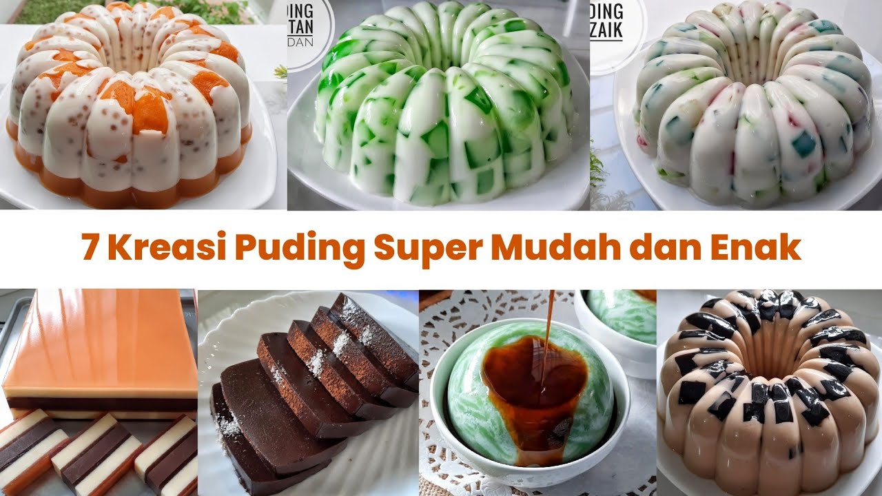7 Resep Puding Terenak! Buatnya Mudah Semua Ketagihan