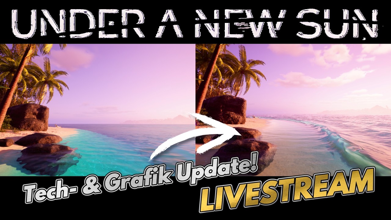 🔴Under A New Sun☀️ GRAFIK-Update & TECH-Update?? Neustart INC!!◾[AT]