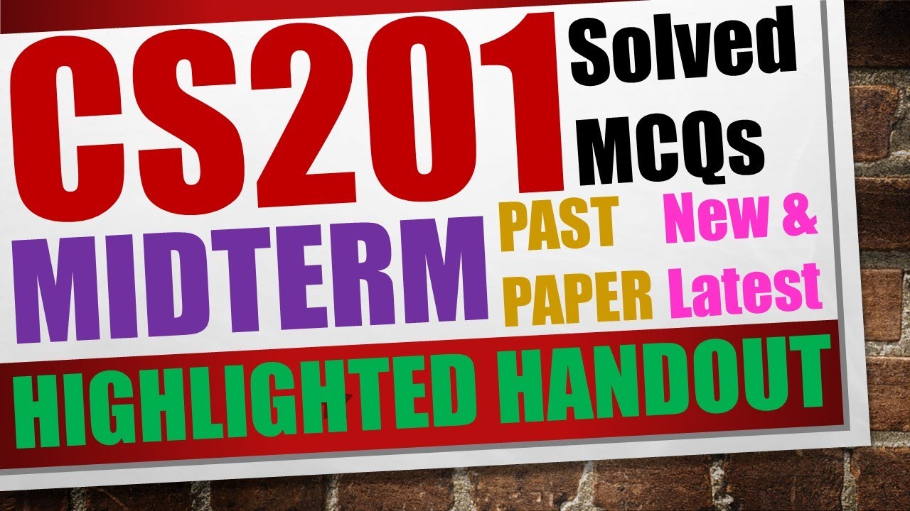 cs201 midterm preparation|cs201 midterm solved paper|cs201 midterm past paper|solved quiz|solved mcq
